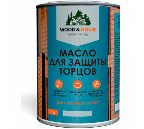 Заказать МАСЛО ДЛЯ ЗАЩИТЫ ТОРЦОВ WOOD & HOUSE в Петропавловске-Камчатском, Камчатский край
